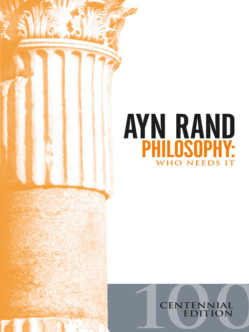 Title details for Philosophy by Ayn Rand - Wait list